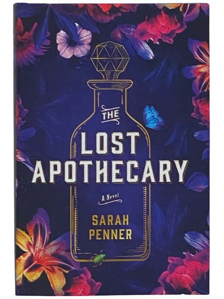 The Lost Apothecary: A Novel