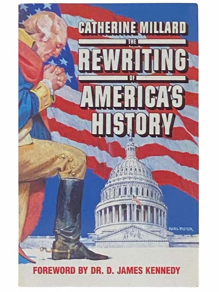 The Rewriting of America's History