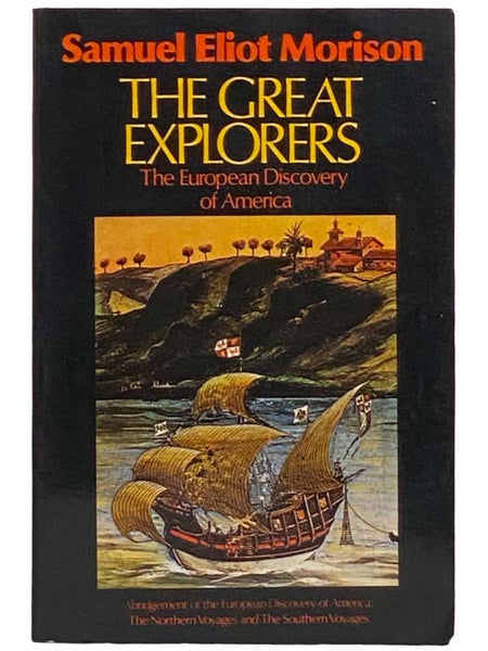 The Great Explorers: The European Discovery of America (Abridged)