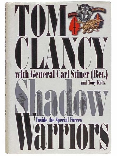 Shadow Warriors: Inside the Special Forces (Commander Series Book 3)