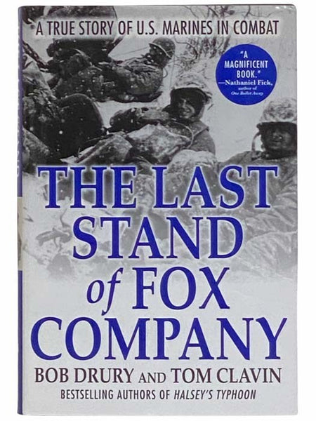 The Last Stand of Fox Company: A True Story of U.S. Marines in Combat