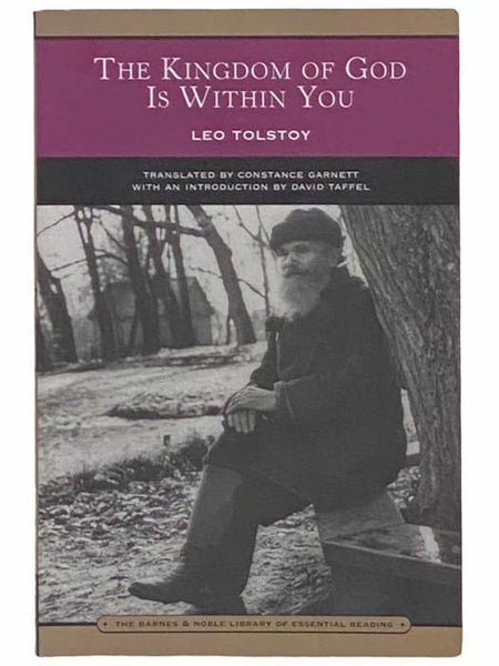 The Kingdom of God is Within You: Christianity Not as a Mystic Religion but as a New Theory of Life (The Barnes & Noble Library of Essential Reading)