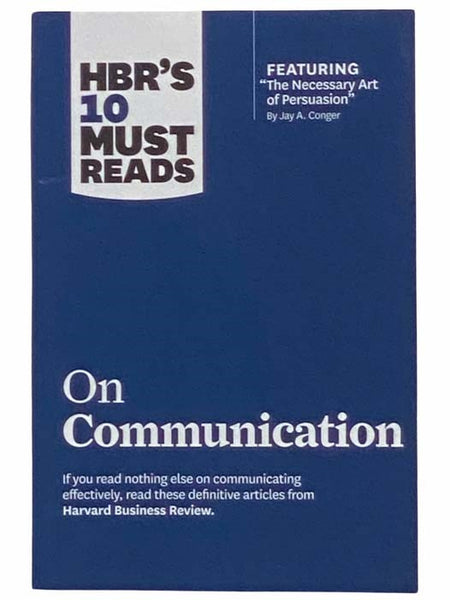 On Communication (HBR's 10 Must Reads)