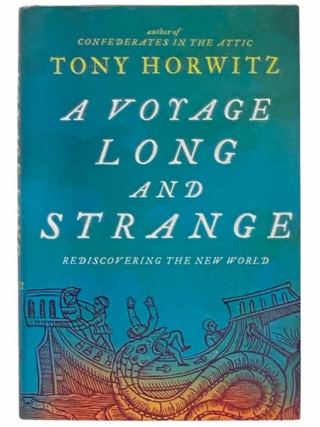 A Voyage Long and Strange: Rediscovering the New World