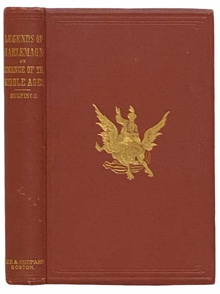 Legends of Charlemagne; or, Romance of the Middle Ages