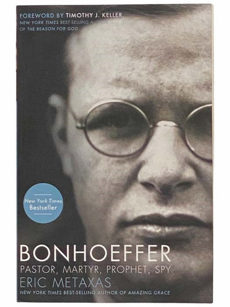 Bonhoeffer: Pastor, Martyr, Prophet, Spy