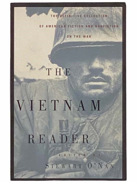 The Vietnam Reader: The Definitive Collection of Fiction and Nonfiction on the War