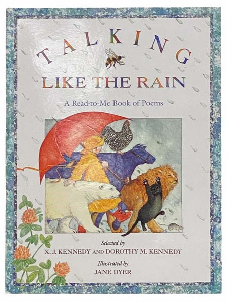 Talking Like the Rain: A Read-to-Me Book of Poems