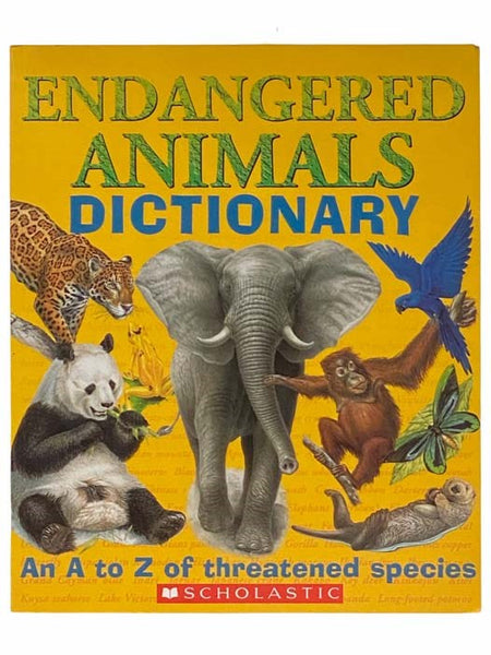 Endangered Animals Dictionary: An A to Z of Threatened Species