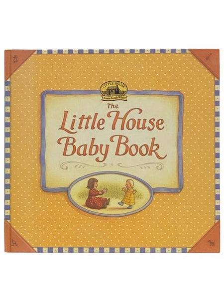 The Little House Baby Book