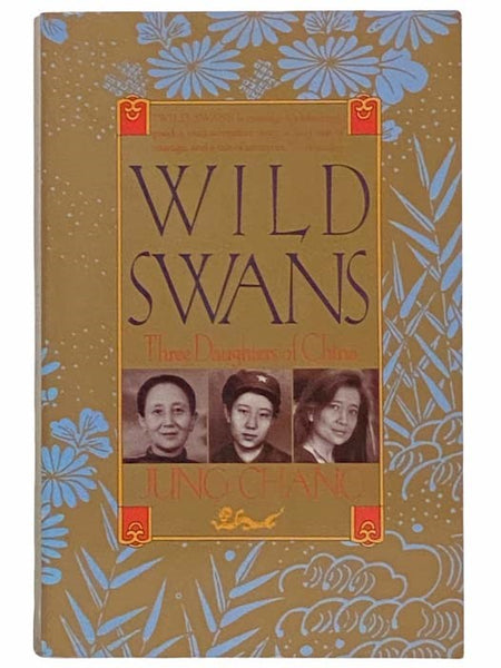 Wild Swans: Three Daughters of China