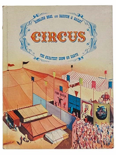 Ringling Bros. and Barnum & Bailey Circus: The Greatest Show on Earth