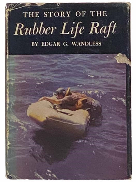 The Story of the Rubber Life Raft