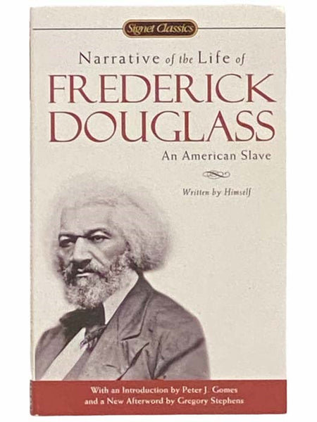Narrative of the Life of Frederick Douglass, an American Slave: Written by Himself