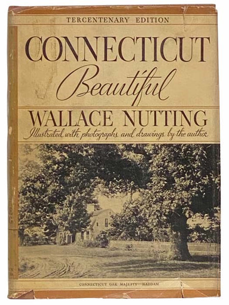 Connecticut Beautiful (States Beautiful Series) (Tercentenary Edition)