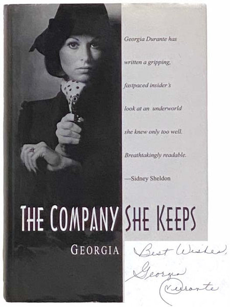 The Company She Keeps [The Dangerous Life of a Model Turned Mafia Wife]