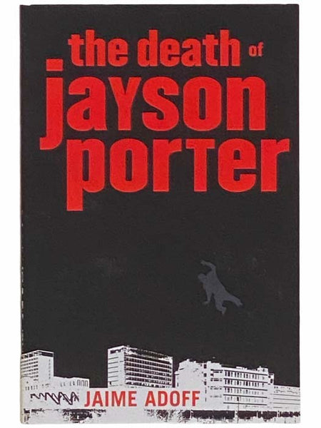 The Death of Jayson Porter