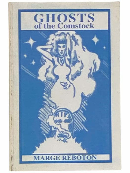 Ghosts of the Comstock