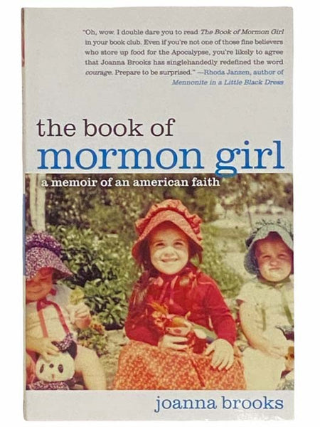 The Book of Mormon Girl: A Memoir of an American Faith