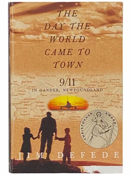 The Day the World Came to Town: 9/11 in Gander, Newfoundland
