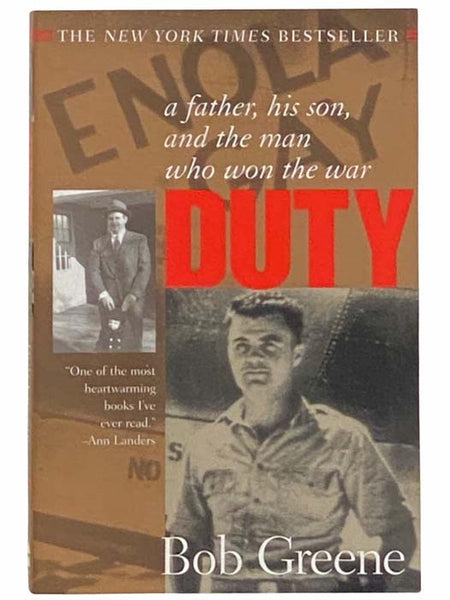 Duty: A Father, His Son, and the Man Who Won the War