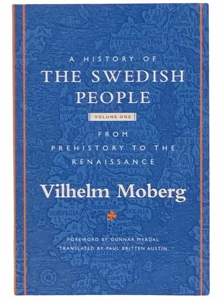 A History of the Swedish People: Volume 1 - From Prehistory to the Renaissance