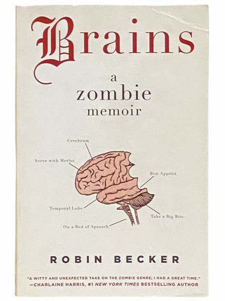 Brains: A Zombie Memoir