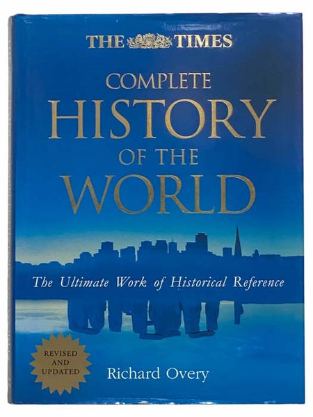 The Times Complete History of the World (Seventh Edition, Revised and Updated)