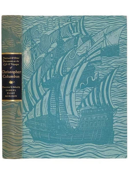 Journals and Other Documents on the Life and Voyages of Christopher Columbus