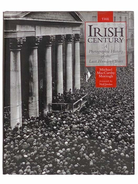 Irish Century: The Hulton Getty Picture Collection