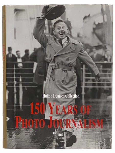 150 Years of Photo Journalism, Volume II (Hulton Deutsch Collection) [ENGLISH, FRENCH AND GERMAN TEXT]