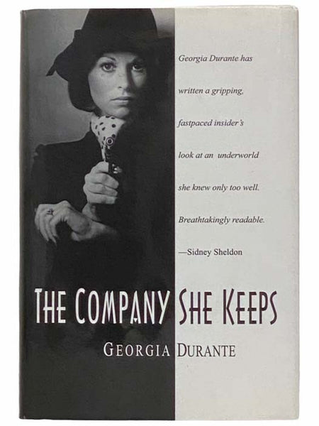 The Company She Keeps [The Dangerous Life of a Model Turned Mafia Wife]