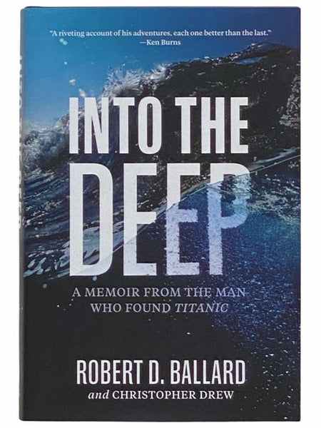Into the Deep: A Memoir from the Man who Found Titanic