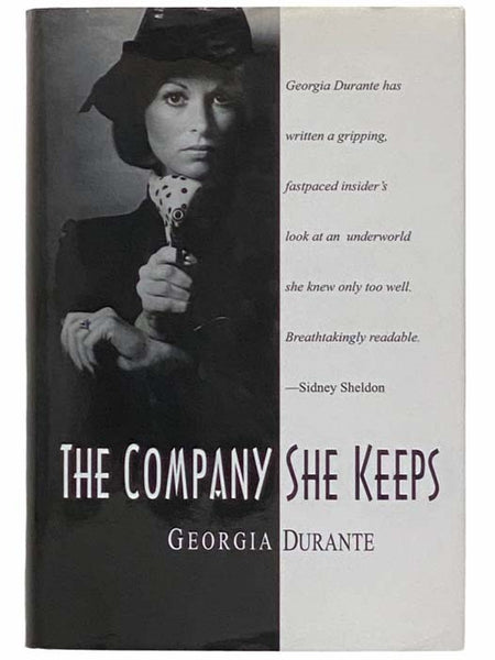 The Company She Keeps [The Dangerous Life of a Model Turned Mafia Wife]