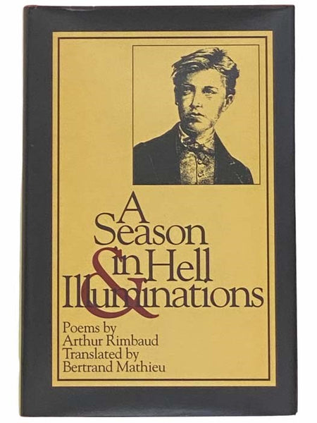 A Season in Hell and Illuminations (Bilingual) [FRENCH AND ENGLISH TEXT]