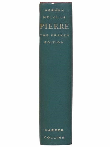 Pierre; or the Ambiguities (The Kraken Edition)