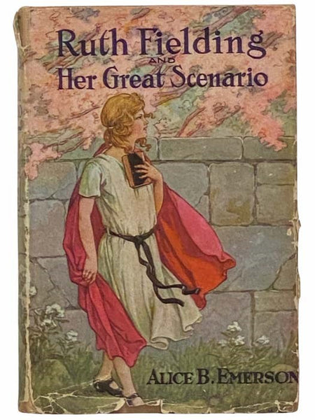 Ruth Fielding and Her Great Scenario; or, Striving for the Motion Picture Prize (Ruth Fielding Series, #23)