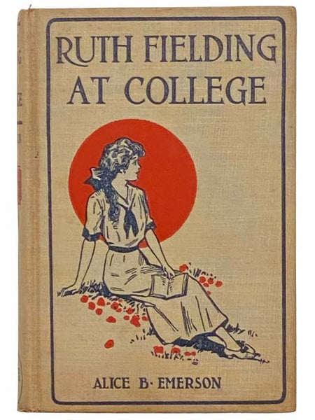 Ruth Fielding at College; or, The Missing Examination Papers (Ruth Fielding Series, #11)