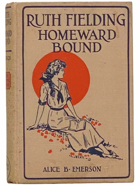 Ruth Fielding Homeward Bound; or, A Red Cross Worker's Ocean Perils (Ruth Fielding Series, #15)