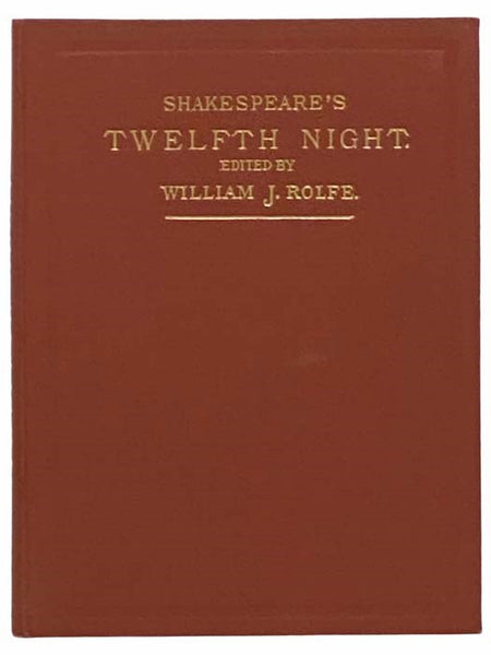 Shakespeare's Comedy of Twelfth Night; or, What You Will (English Classics Series)