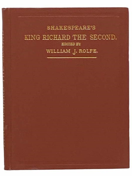 Shakespeare's King Richard the Second (English Classics Series)