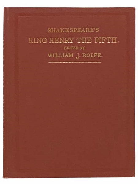 Shakespeare's History of King Henry the Fifth (English Classics Series)