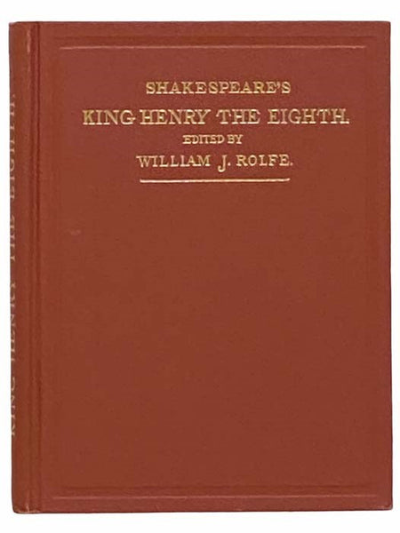 Shakespeare's History of King Henry the Eighth (English Classics Series)