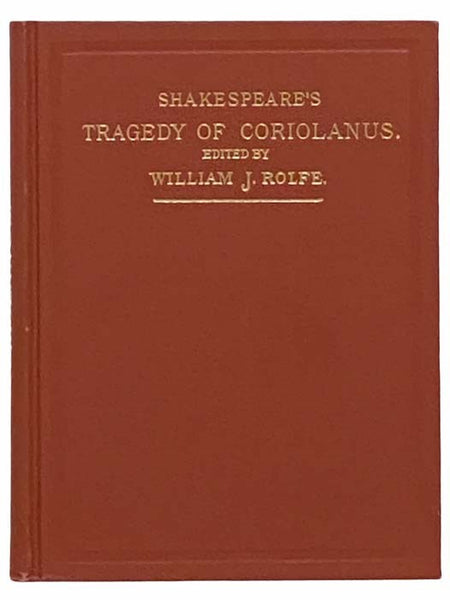 Shakespeare's Tragedy of Coriolanus (English Classics Series)
