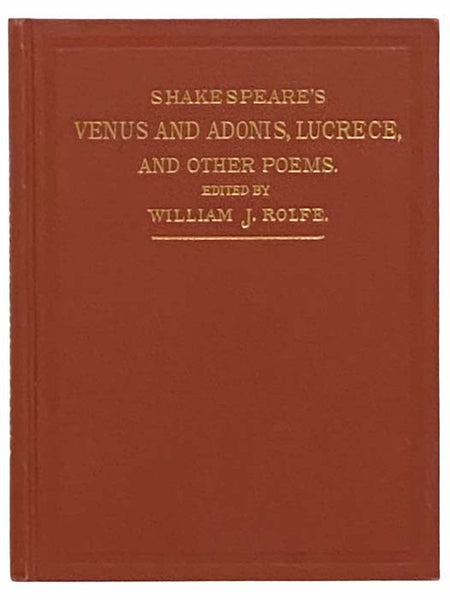 Shakespeare's Venus and Adonis, Lucrece, and Other Poems (English Classics Series)