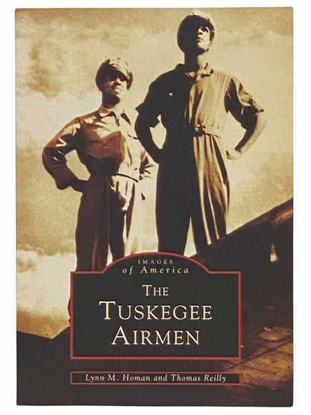The Tuskegee Airmen (Images of America)
