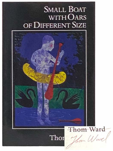 Small Boat with Oars of Different Size: Poems
