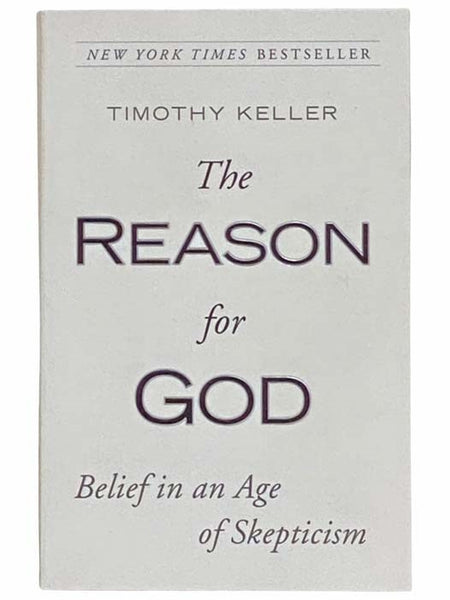 The Reason for God: Belief in an Age of Skepticism