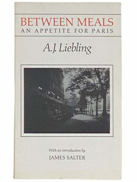 Between Meals: An Appetite for Paris