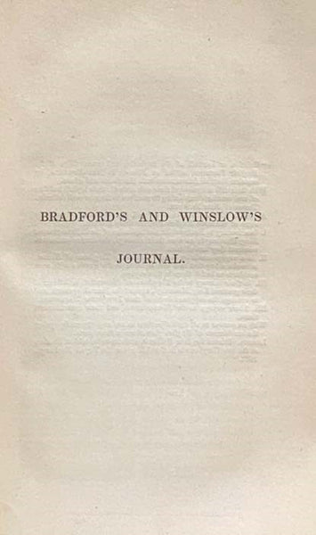 Chronicles of the Pilgrim Fathers of the Colony of Plymouth, from 1602 to 1625. Now First Collected from Original Records and Contemporaneous Printed Documents, and Illustrated with Notes.